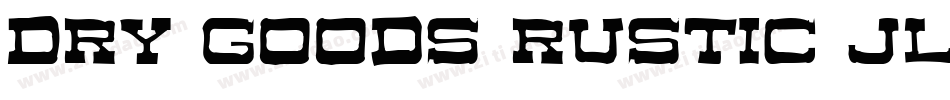 Dry Goods Rustic JL字体转换
